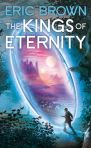 Eric Brown The Kings of Eternity
